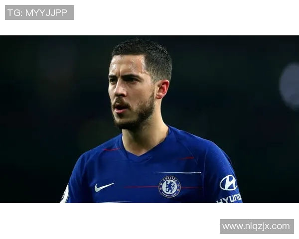 足球明星阿扎尔精彩瞬间图片集锦展现他的足球魅力与风采